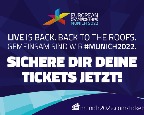 Ticket-Vorverkauf für European Championships 2022 in München gestartet